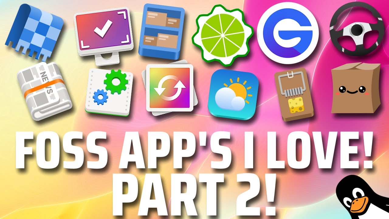 FOSS Apps I Love on Linux #2!