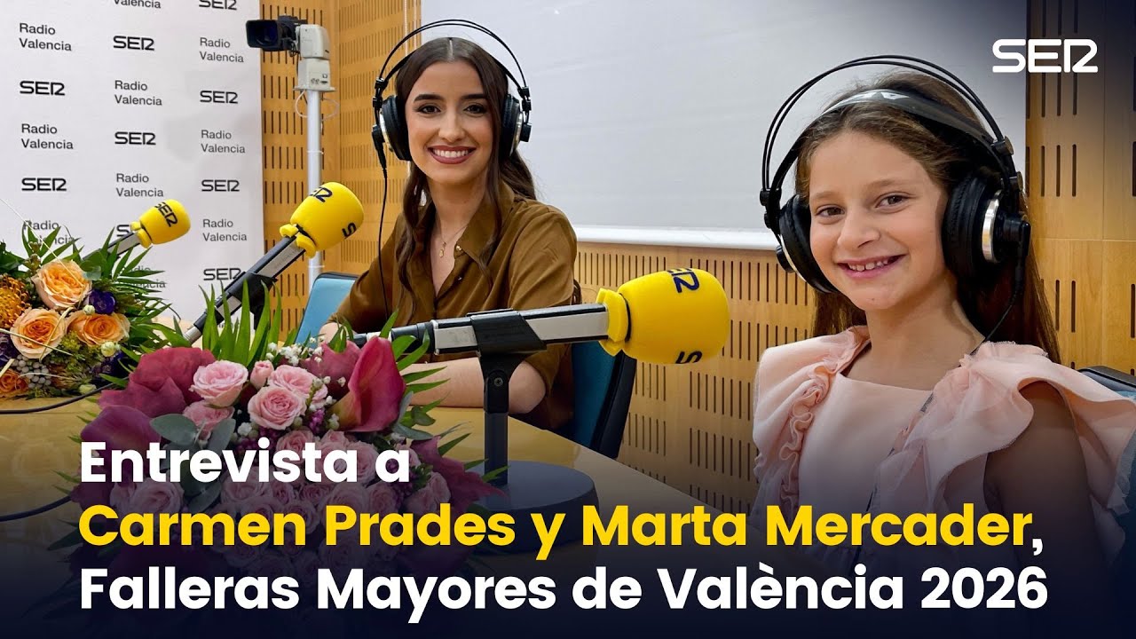 Entrevista a las Falleras Mayores de València 2026, Carmen Prades y Marta Mercader