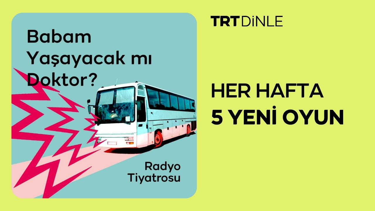 Radyo Tiyatrosu: Babam Yaşayacak mı Doktor? | Dram