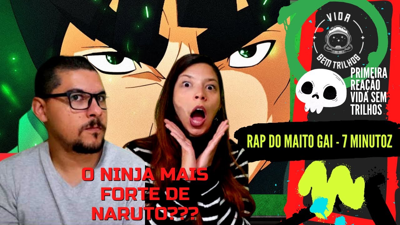 Roqueiros reagindo a Rap do Maito Gai | 7 Minutoz [primeira reação Vida Sem Trilhos]
