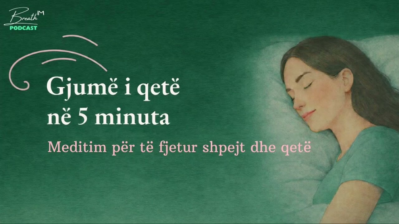 Gjumë i qetë në 5 minuta