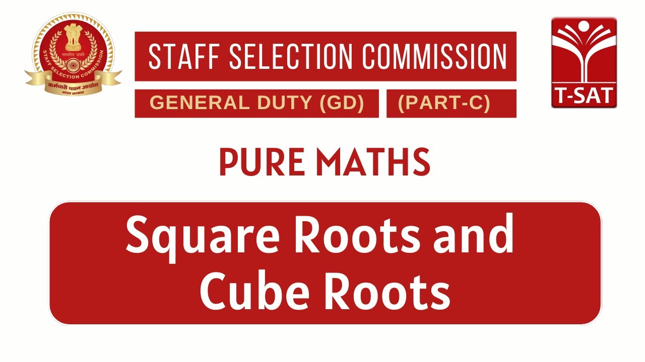 SSC GD || Pure Maths - Square Roots and Cube Roots || T-SAT