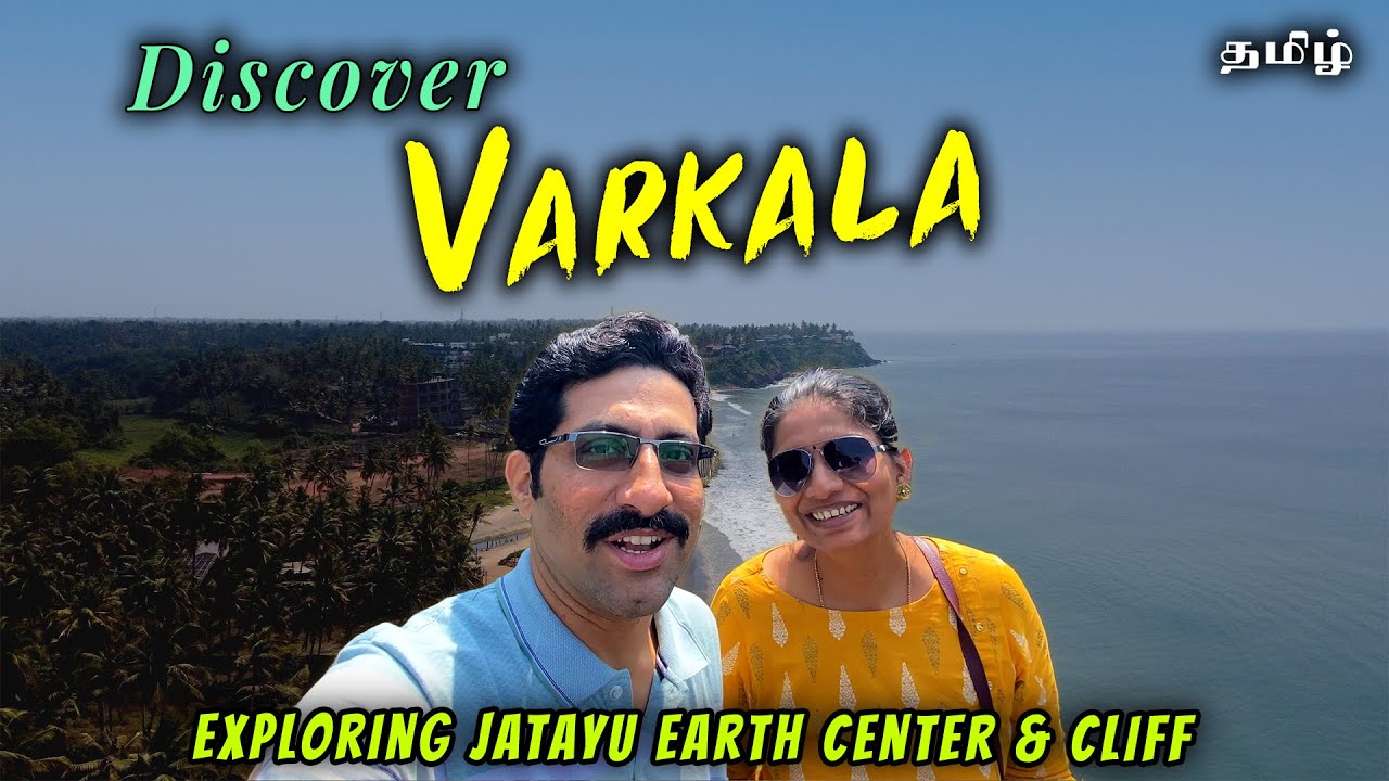 Ep.01 - Exploring VARKALA | Jatayu Earth Center & Scenic Cliff Walk | Cook 'n' Trek