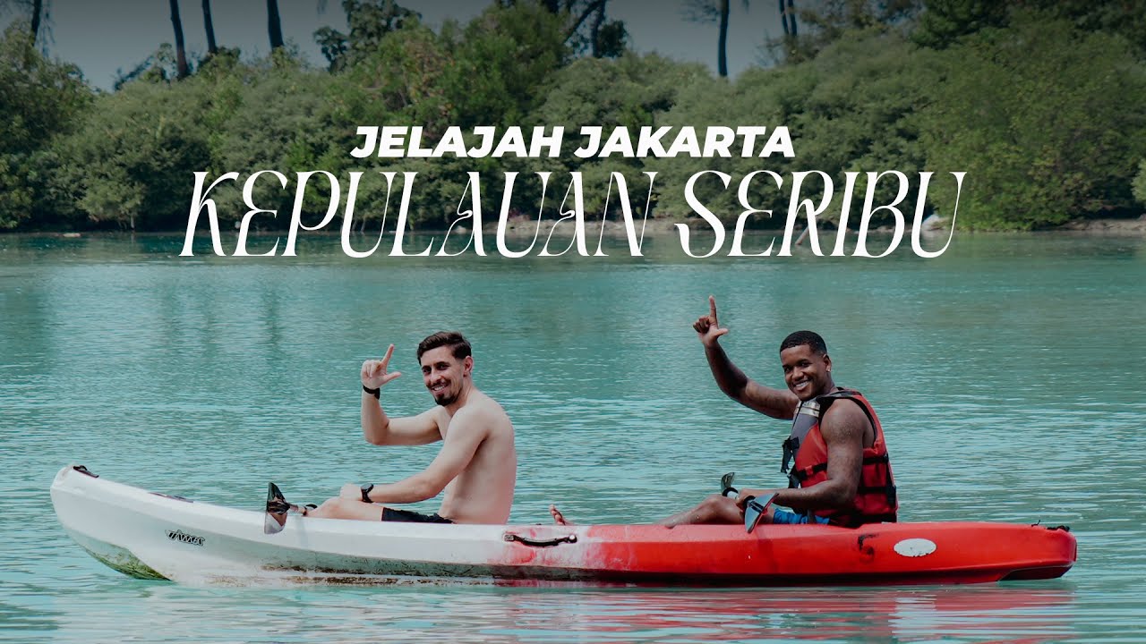 Gustavo Franca & Alan Cardoso Eksplor Indahnya Kepulauan Seribu | Jelajah Jakarta