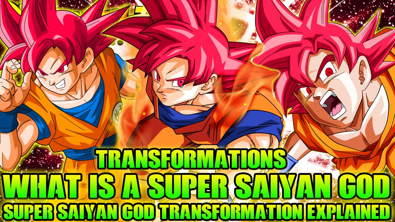 What Is A Super Saiyan God? - Super Saiyan God Transformation Explained