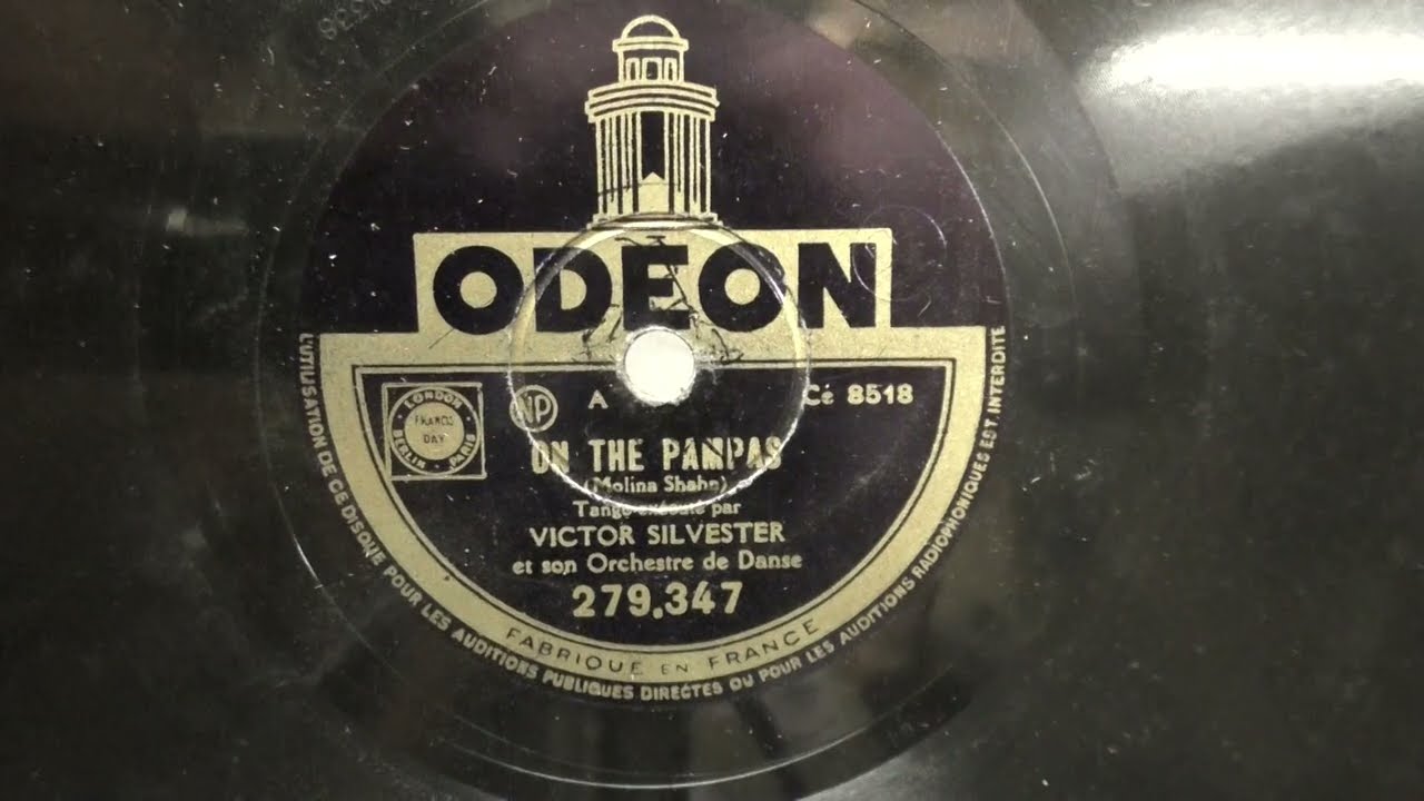 Victor Silvester and his dance orchestra: On the Pampa's. (1937).