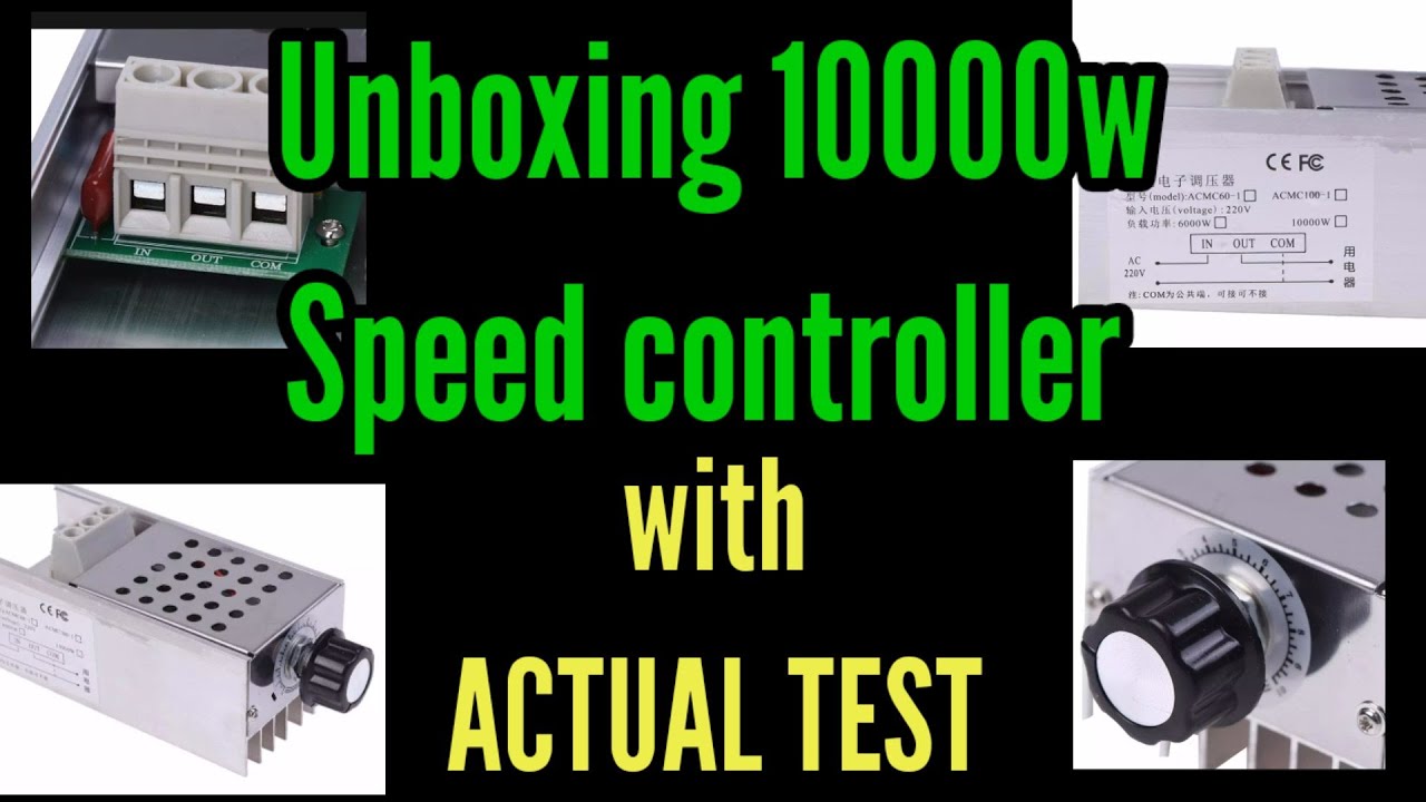UNBOXING 10000W SPEED CONTROLLER WITH ACTUAL TEST