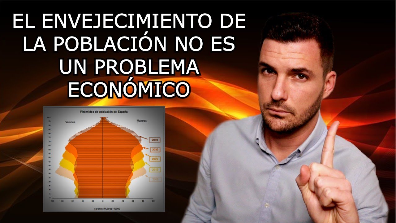 El ENVEJECIMIENTO DE LA POBLACIÓN 👨‍🦳 no es un problema económico 💰: respuesta a VisualPolitik