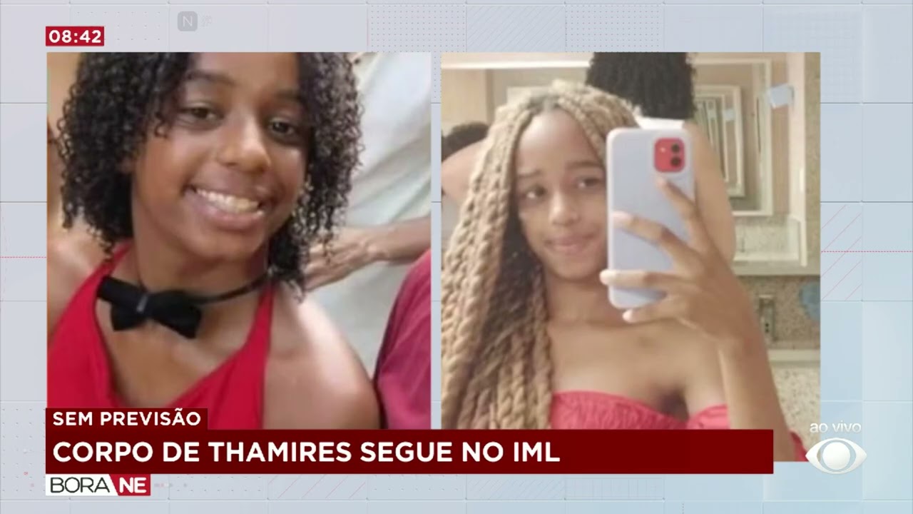 SUPOSTO CORPO DE THAMIRIS SEGUE NO IML | BORA NORDESTE