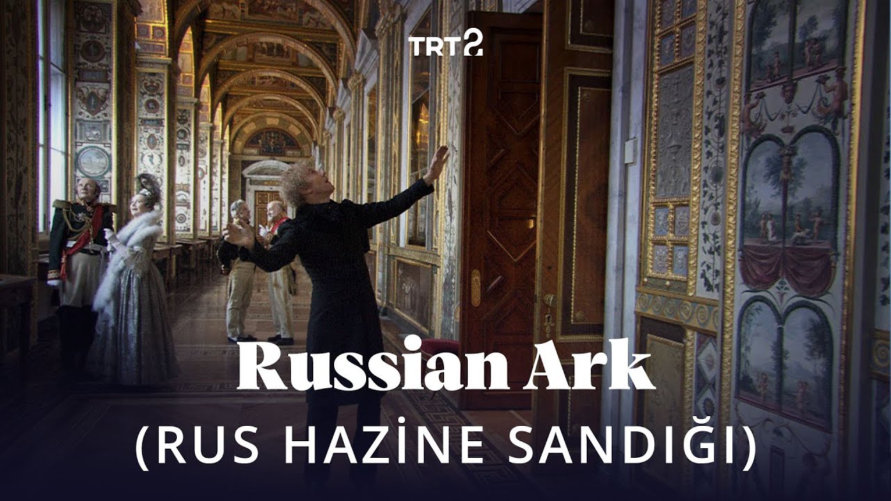 Russian Ark (Rus Hazine Sandığı) | Fragman