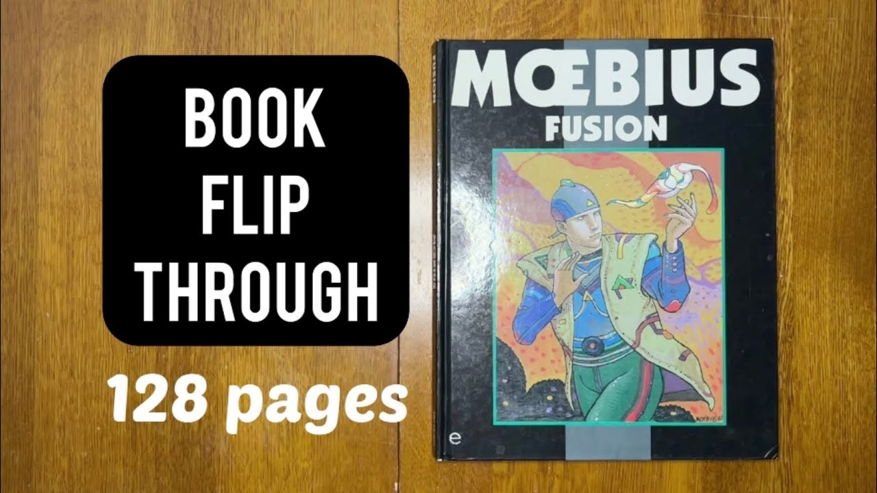 Moebius Fusion by Jean Giraud - Book flip through