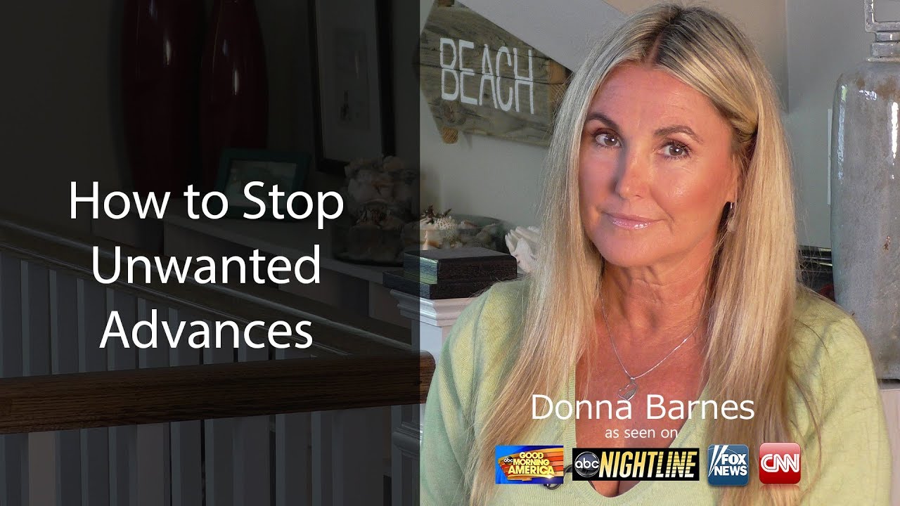 How to Stop an Unwanted Advance