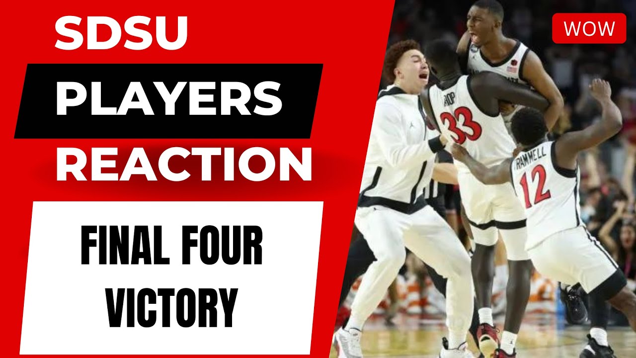 SDSU PLAYERS REACTIONS TO FINAL FOUR WIN OVER FAU
