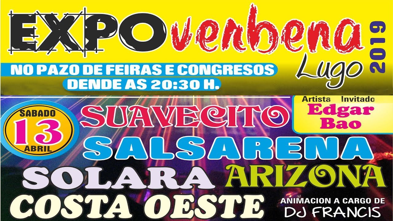 EXPOVERBENA LUGO 2019 - SABADO 13 DE ABRIL - PAZO FERIAS CONGRESOS LUGO
