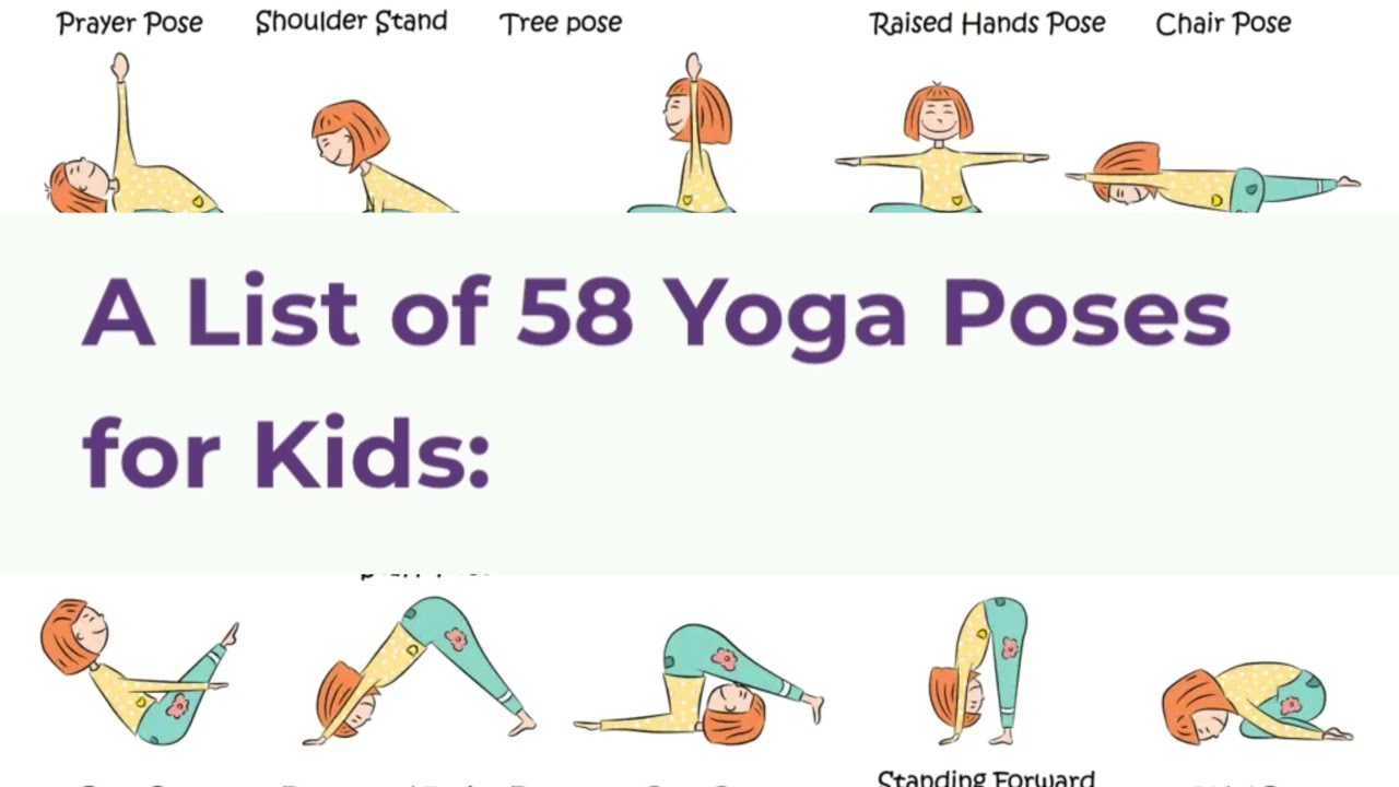 58 yoga poses for kids (tutorials,easy,Yoga skills)