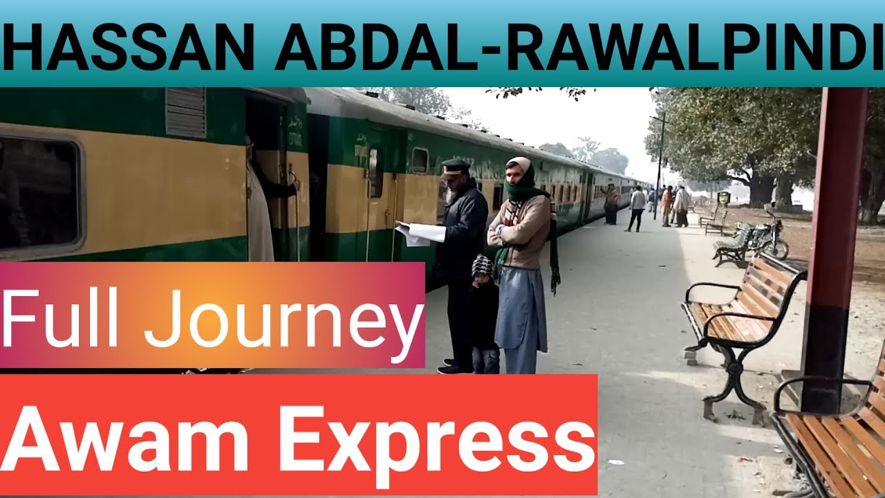 Train Travel by Pakistan Railways Awam Express/ Journey Hassan Abdal to Rawalpindi/Railway Pakistan