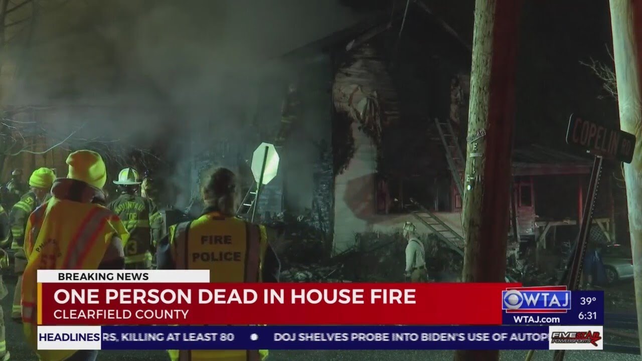 One dead after late-night explosion, house fire in Clearfield County