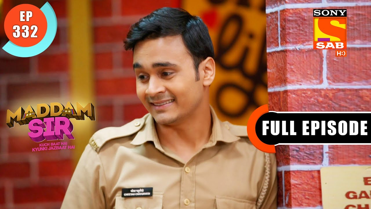 Maddam sir - The Shaadi Case! - Ep 332 - Full Episode - 29th   October  2021