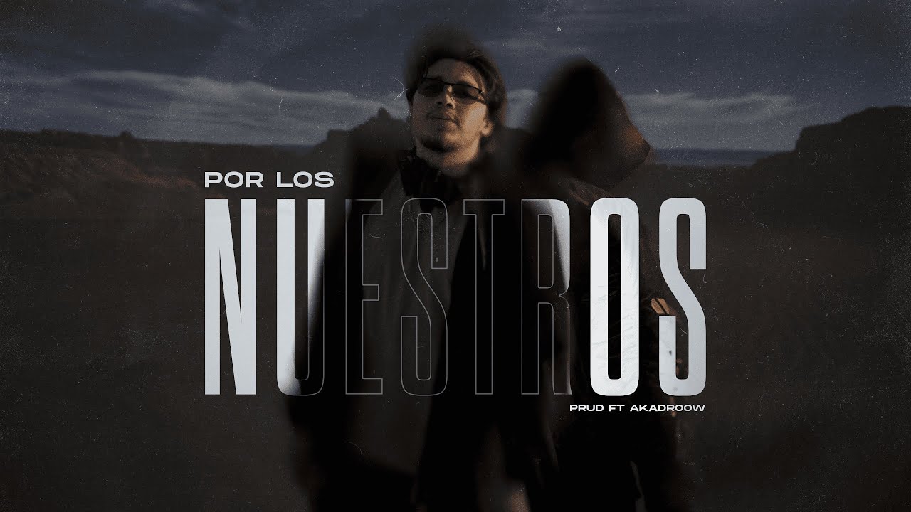 Prud & @DroowOfficial - Por los nuestros