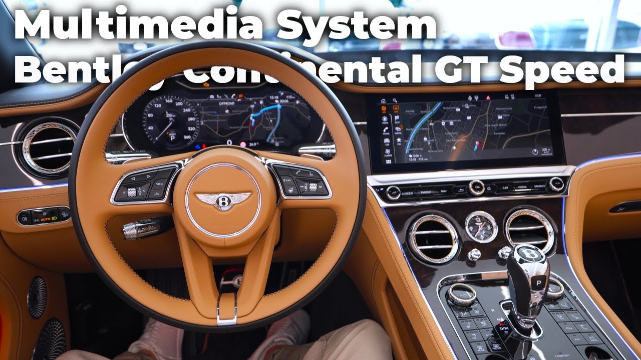 Bentley Continental GT Speed Convertible Multimedia System & Digital Cockpit
