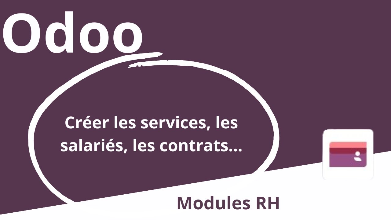 Odoo RH – Créez vos salariés, départements et contrats pas à pas !