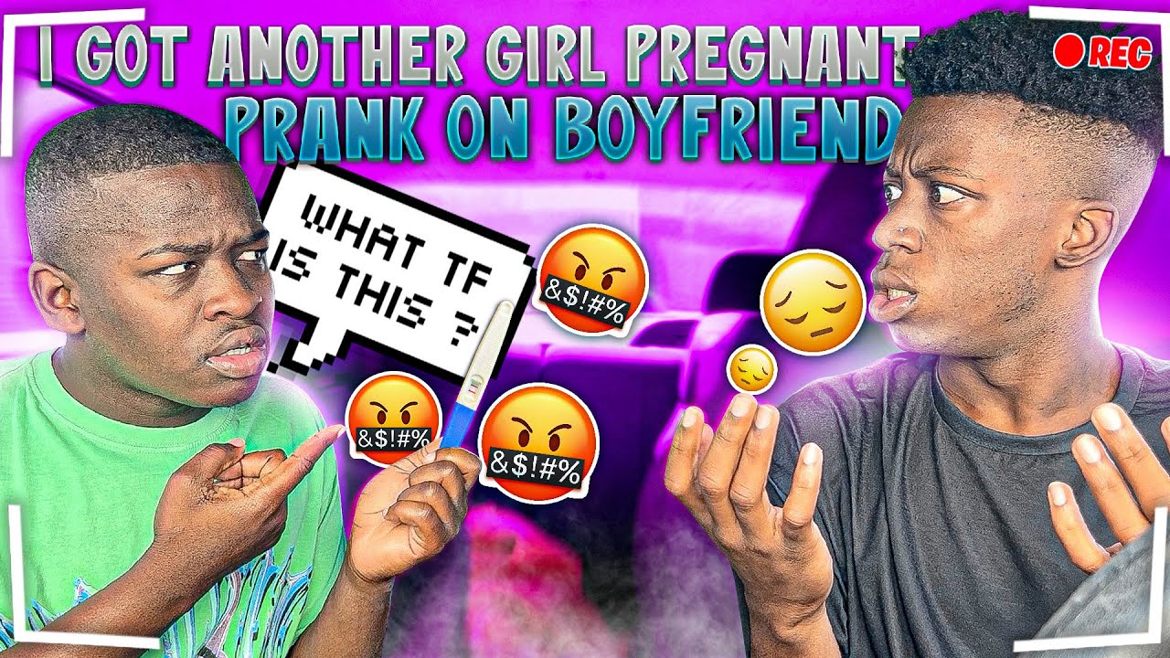 I GOT ANOTHER GIRL PREGNANT PRANK ON BOYFRIEND *BAD IDEA*