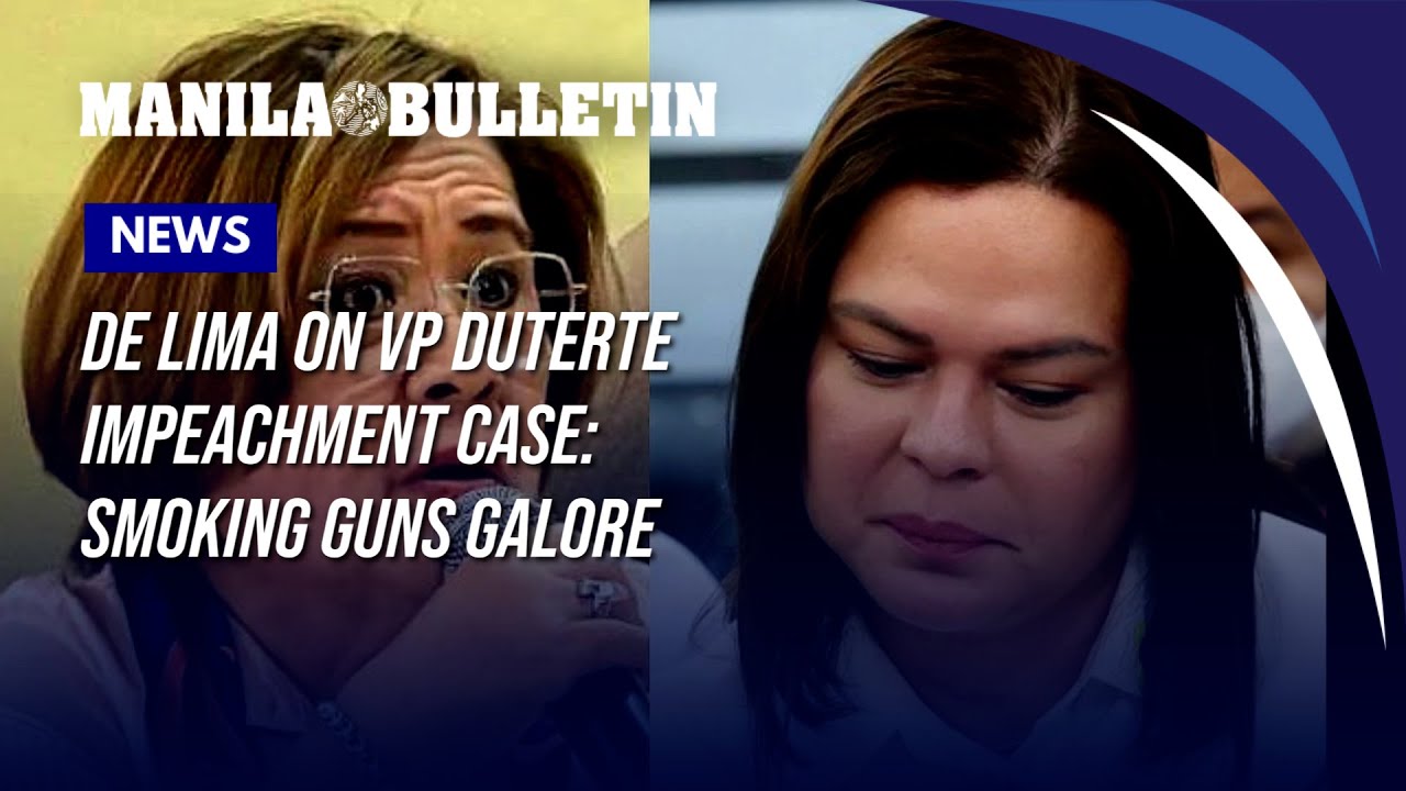 De Lima on VP Duterte impeachment case: Smoking guns galore