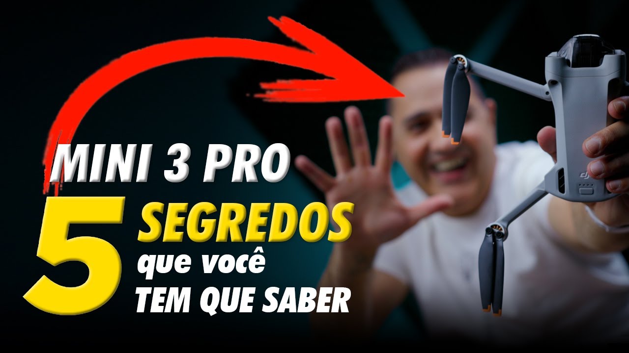 5 SEGREDOS que voc&ecirc; TEM QUE SABER sobre o MINI 3 PRO