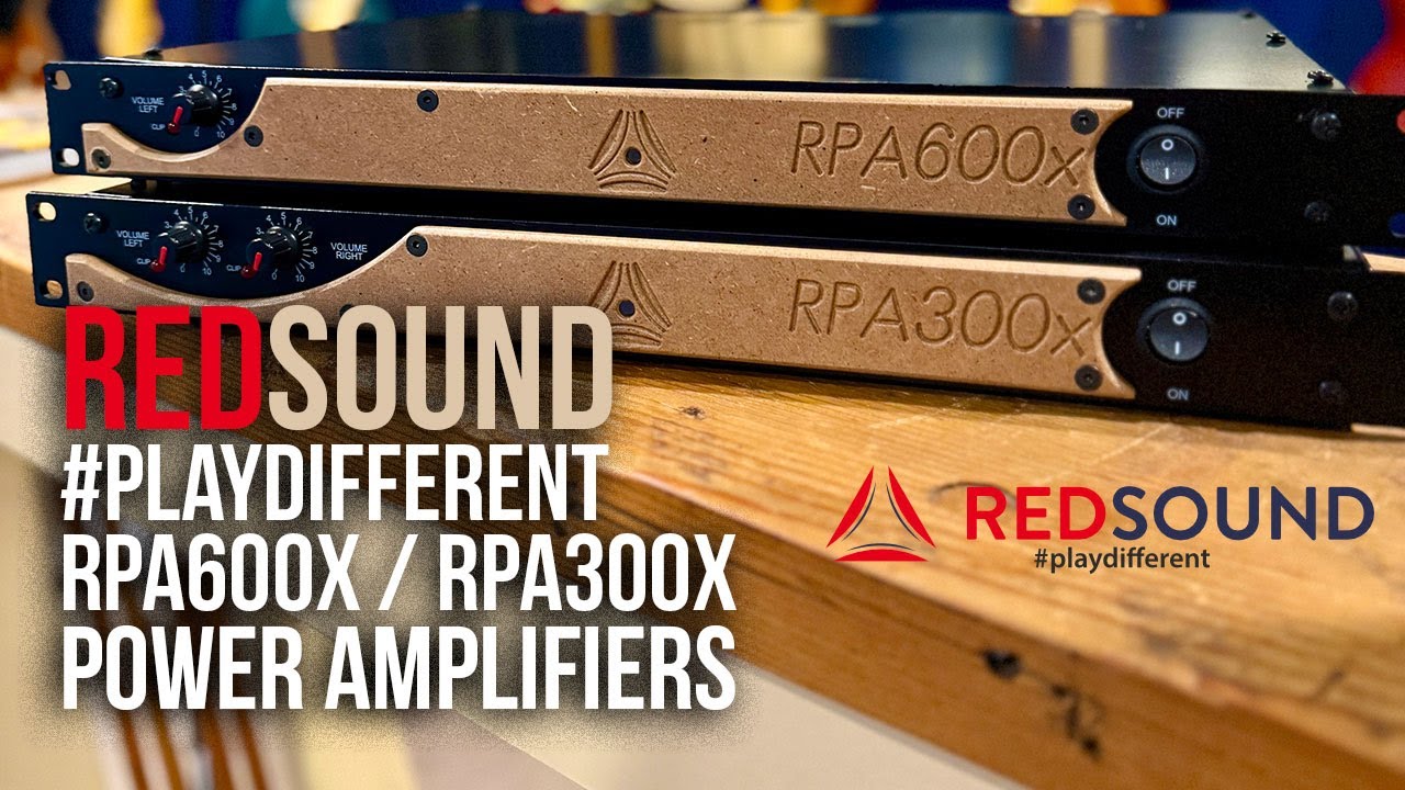 Redsound: RPA600x & RPA300x Power Amplifiers