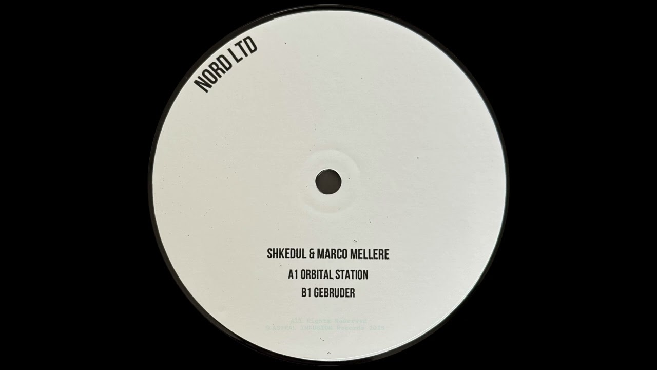 Shkedul & Marco Mellere - Orbital Station [NORDEDT001]
