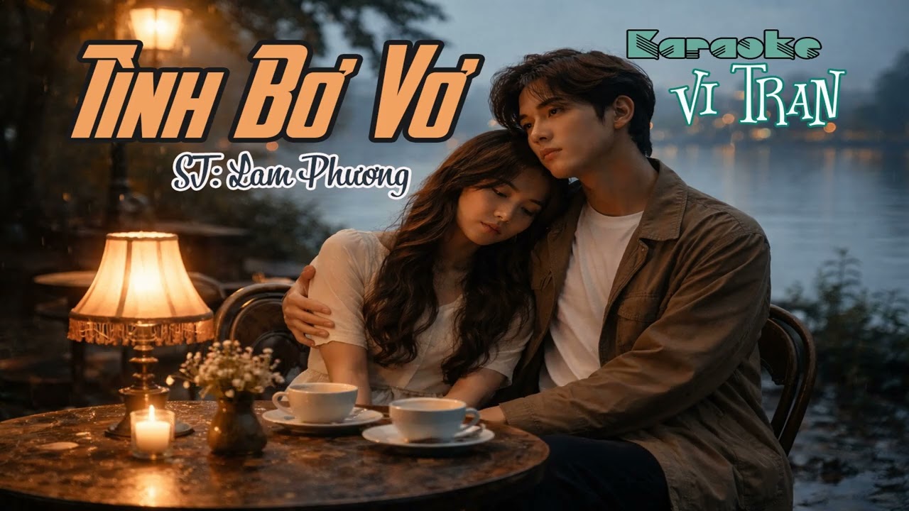 Karaoke T&igrave;nh Bơ Vơ &ndash; Tone Nam | Karaoke Vi Tran