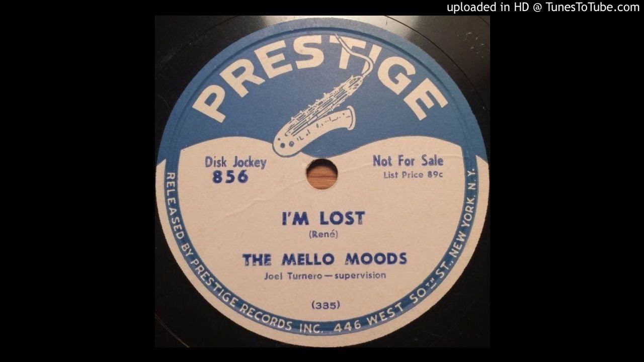 MELLO MOODS   I'm Lost   78   1953