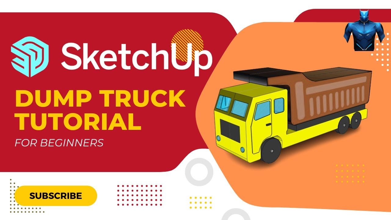 Sketchup Tutorial : Dump Truck // Dump truck SketchUp