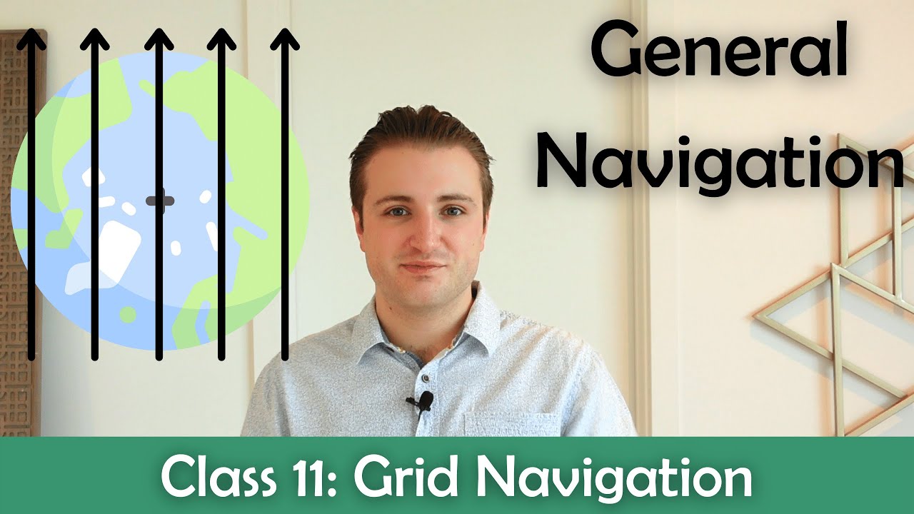 ATPL General Navigation - Класс 11: Навигация по сетке