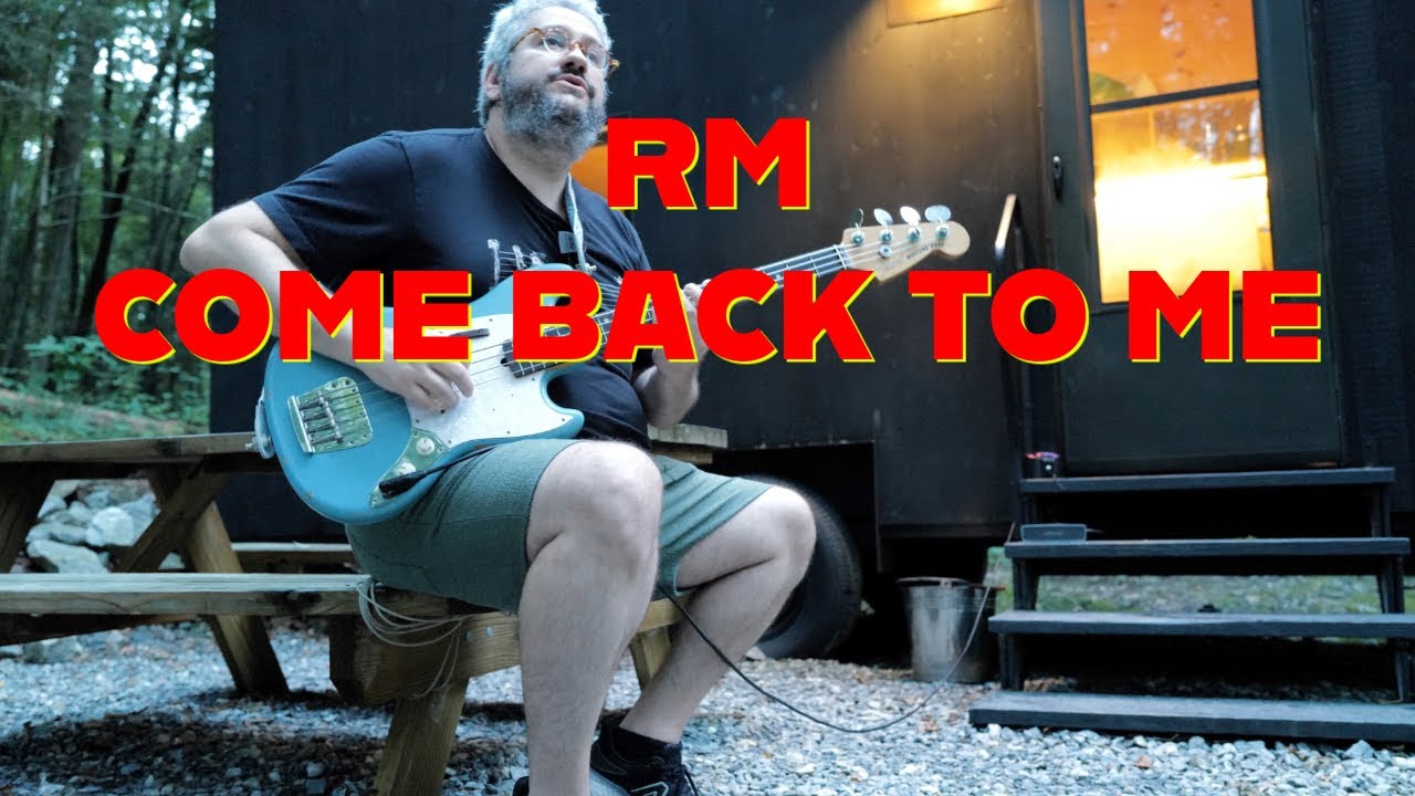 RM - COME BACK TO ME (bass cover)