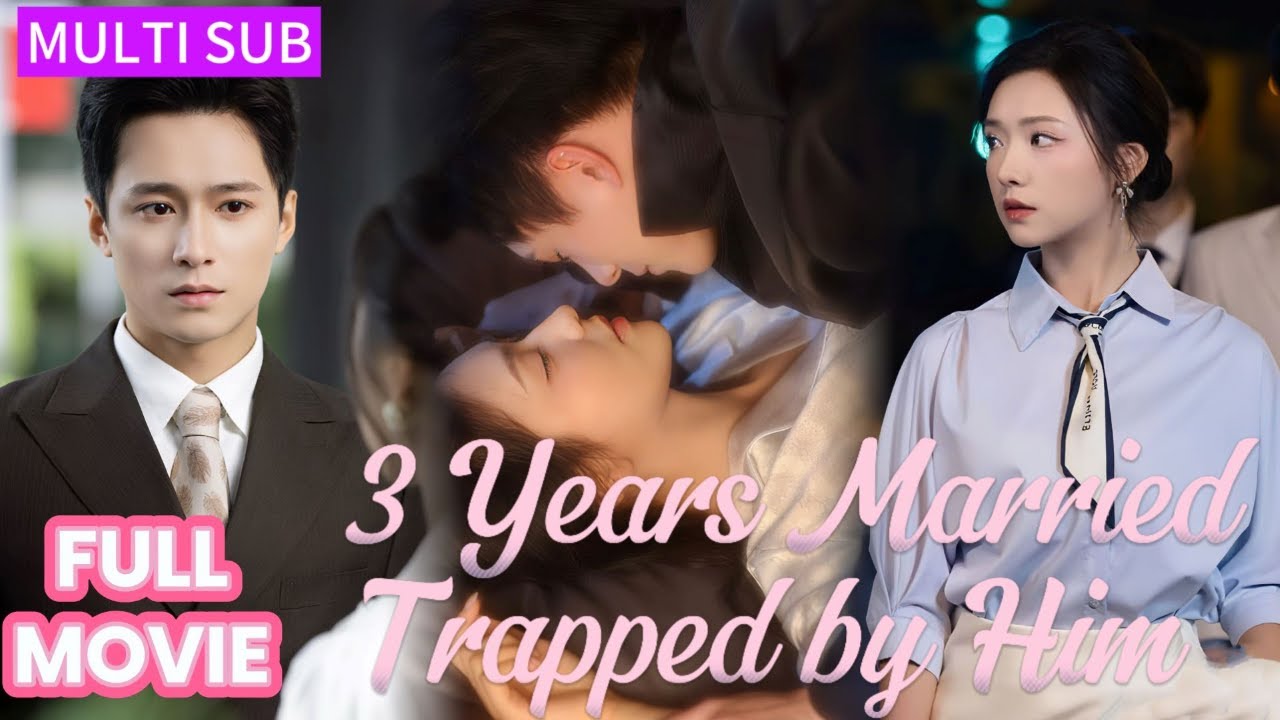 【FULL】Want to leave? Not unless I die! Married 3 years, he cruelly keeps her by his side!