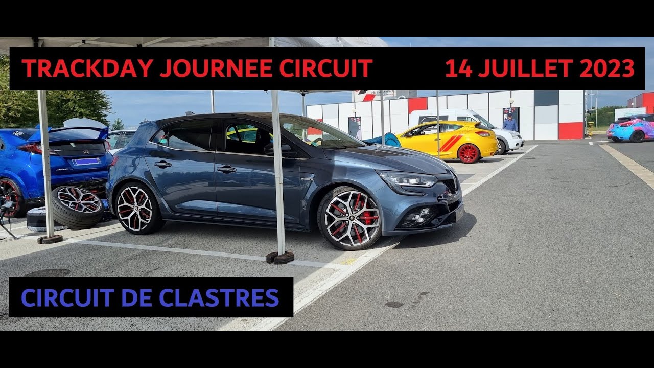 Circuit de CLASTRES - Mégane 4 RS Trophy - Trackday Journée Circuit - 14 juillet