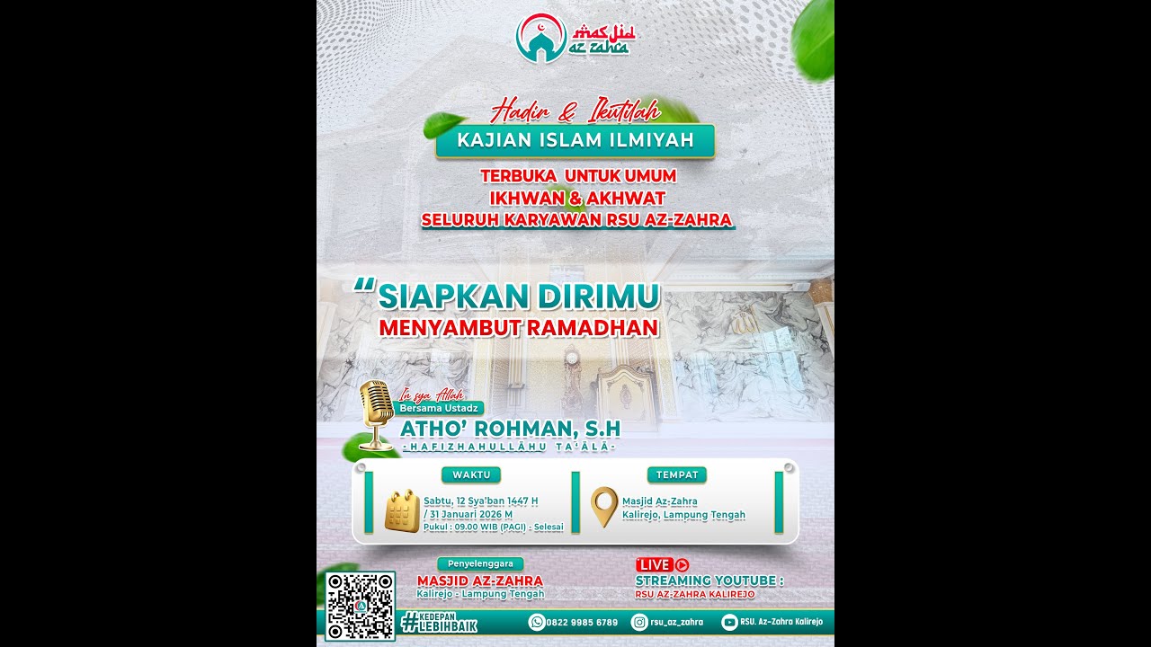 KAJIAN ISLAM ILMIYAH Bersama Al-Ustadz Atho' Rohman, S. H (حفظه الله)