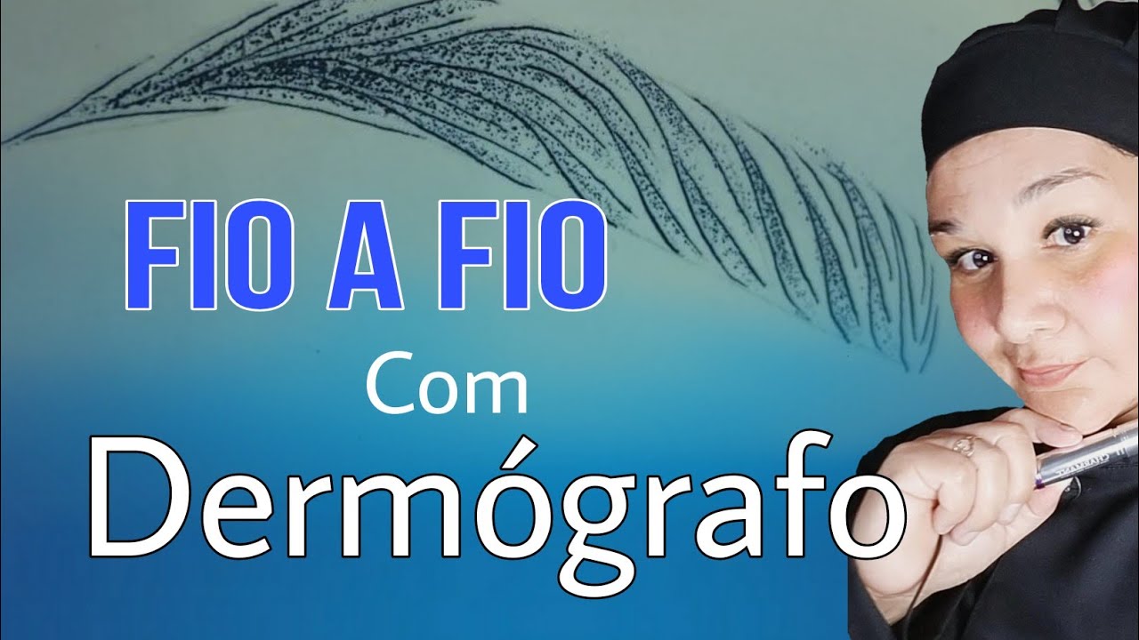 Fio a Fio com Dermógrafo