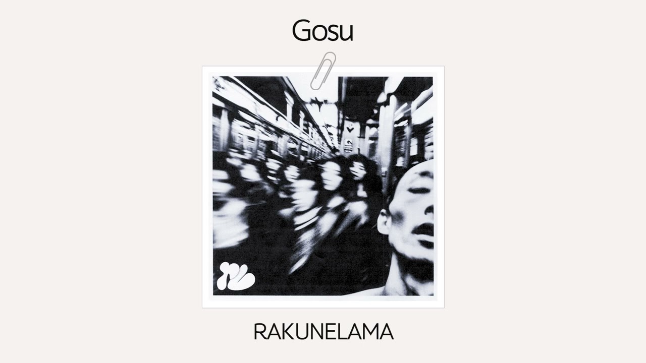 [Official Audio] RAKUNELAMA - GOSU