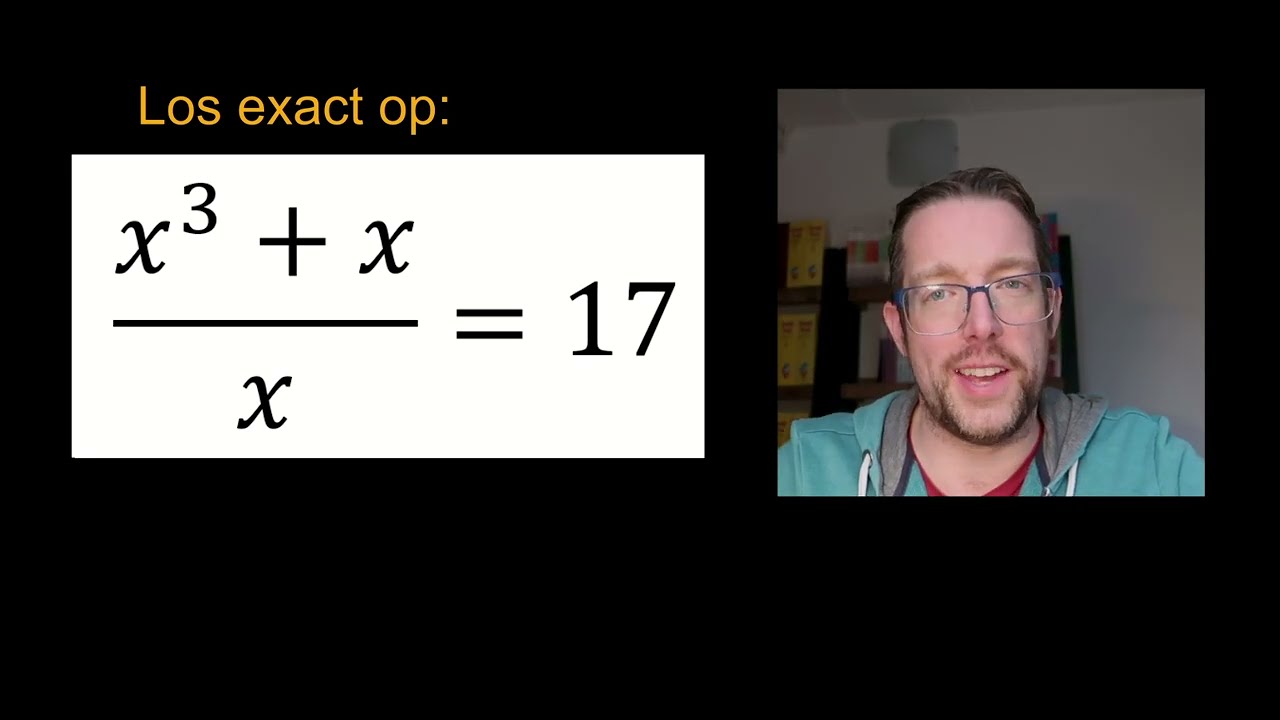 (x^3 + x) / x exact oplossen