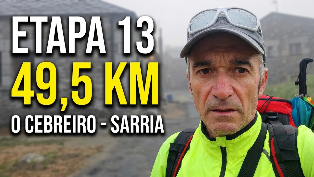 Camino Francés /Etapa 13º  O Cebreiro-Sarria 49,5 km