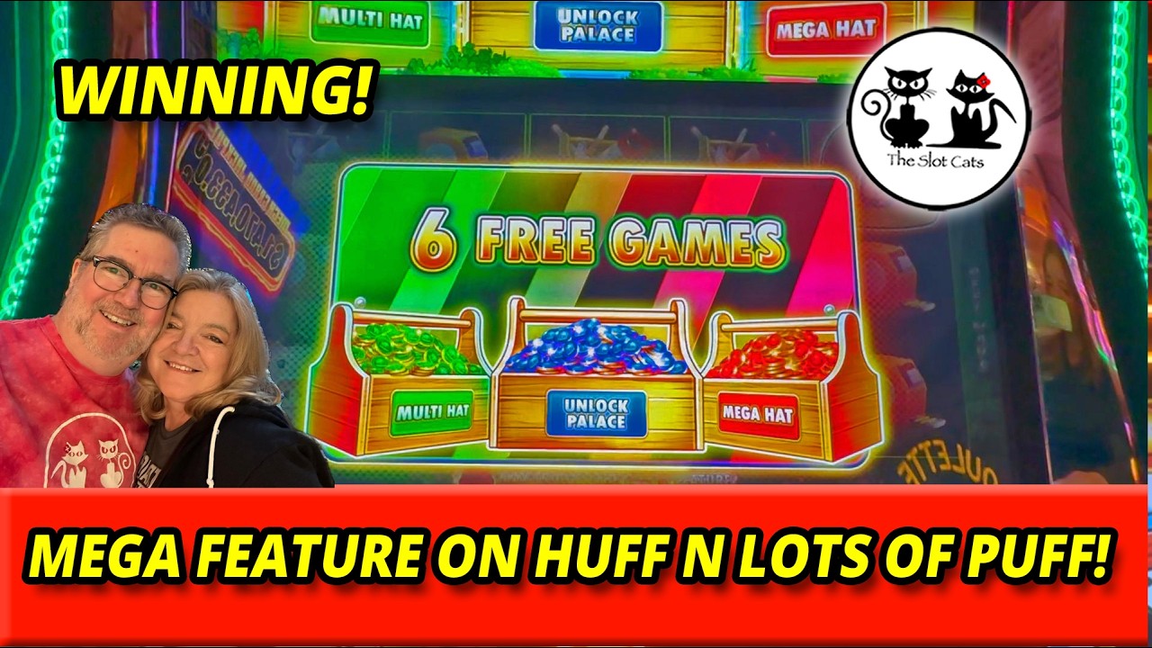HOW TO WIN ON FREE PLAY! MEGA FEATURE HUFF N LOTS OF PUFF SLOT! #theslotcats #howtowinonslots