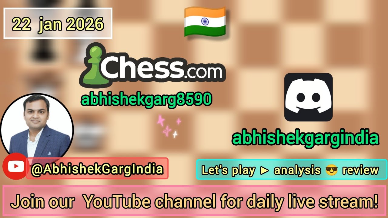 join me for chess Live Stream CHESS PLAY SELF 22-01-2026.