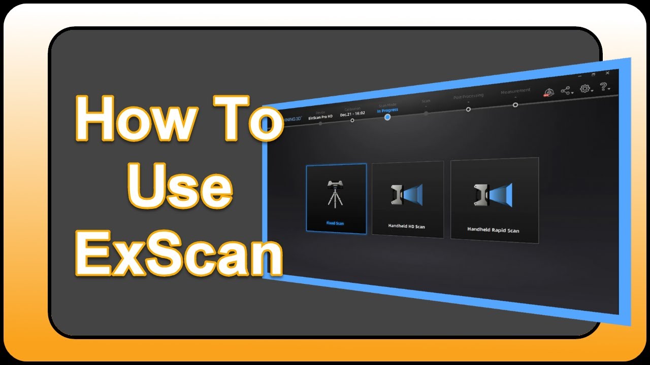 How To Use ExScan Pro to Capture, Process, and Export Meshes | ExScan Software Overview