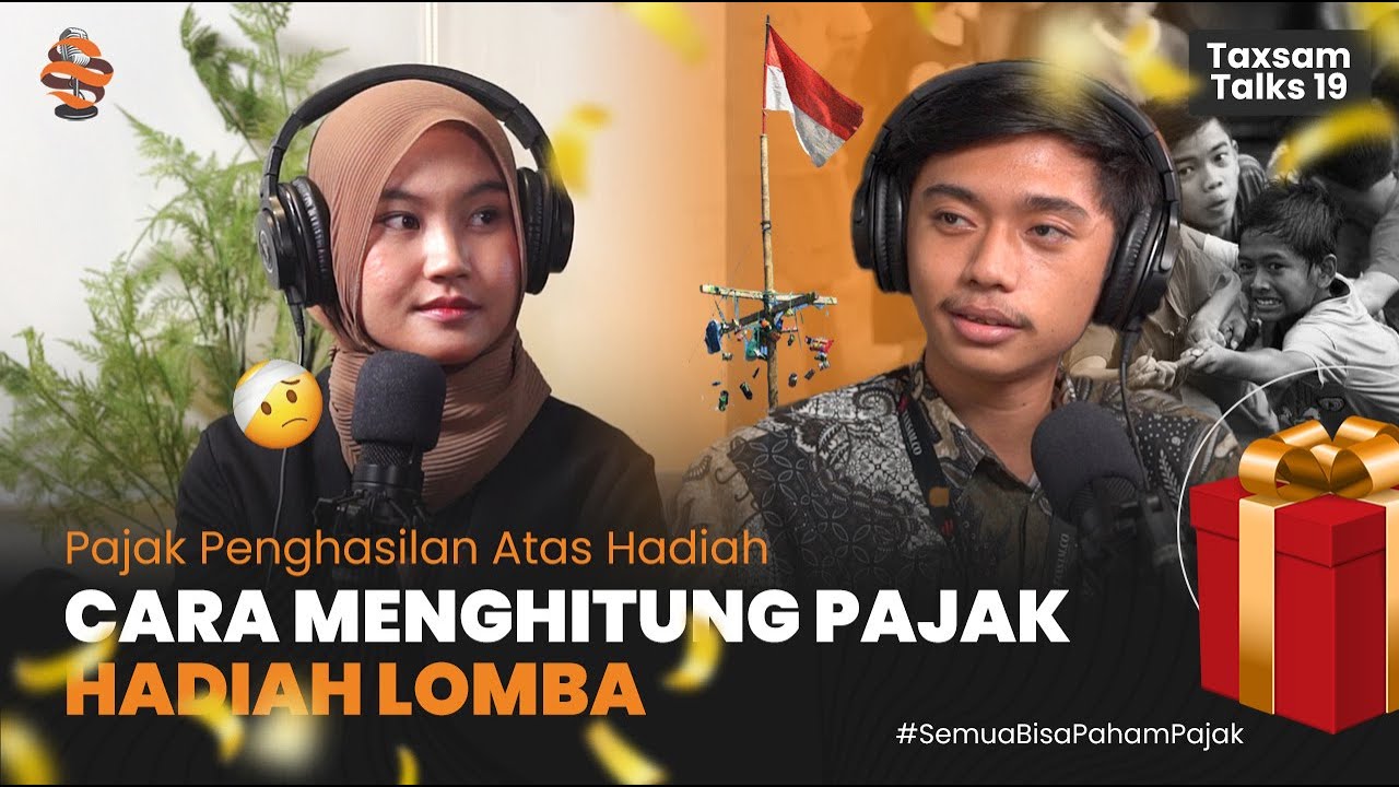 Taxsam.coTalks Eps.20 - Cara Menghitung Pajak Hadiah Lomba