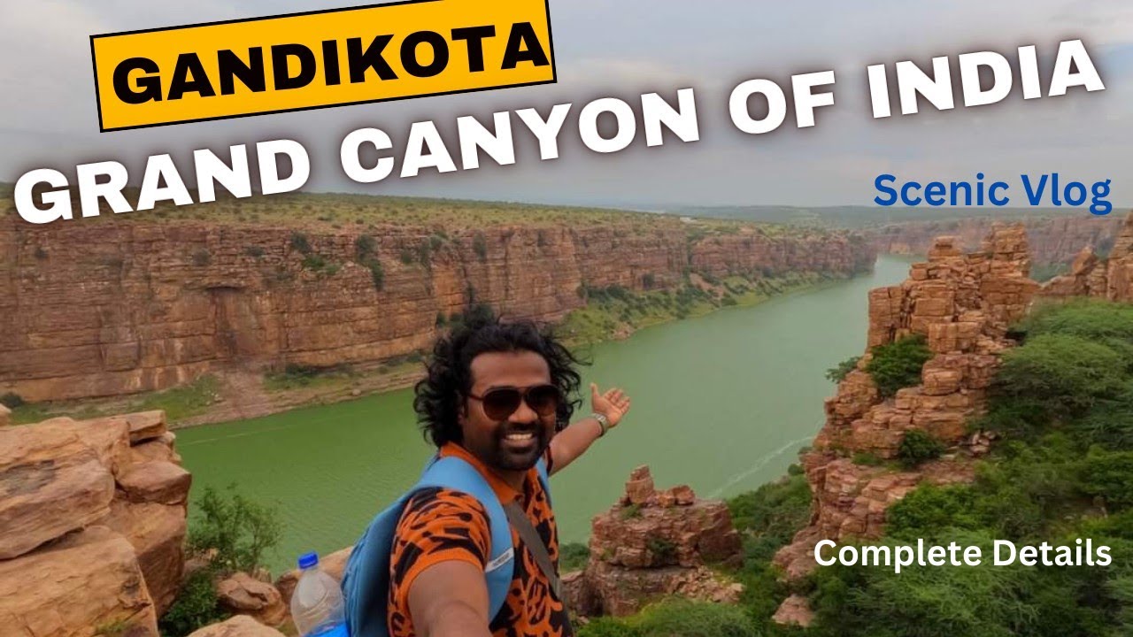 Grand Canyon Of India I Gandikota I Things To Do In Gandikota I Gandikota Fort In Andhra Pradesh