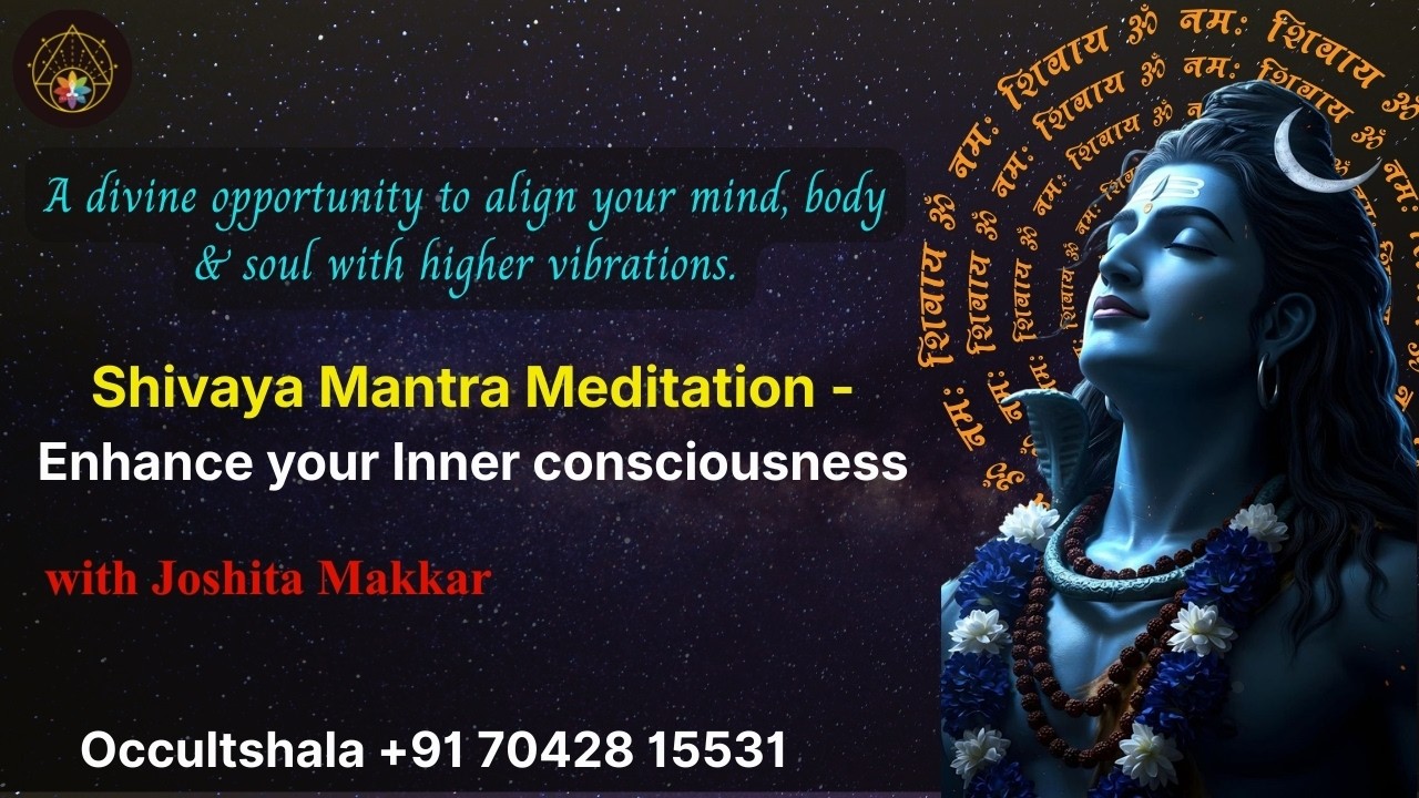 🕉️Shivaya Mantra Meditation | Align Mind, Body & Soul with Divine Vibrations | by Joshita Makkar