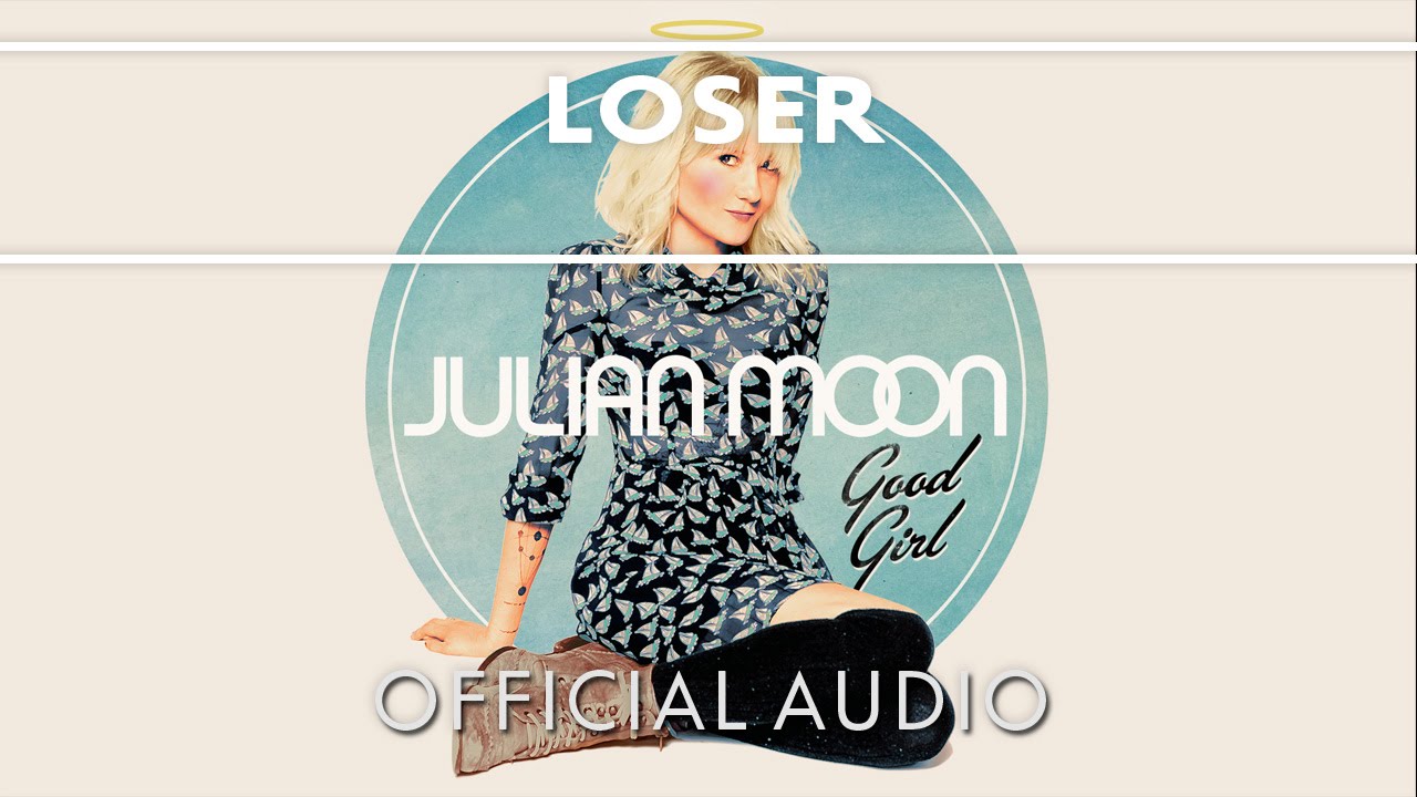 Julian Moon - Loser [Official Audio]