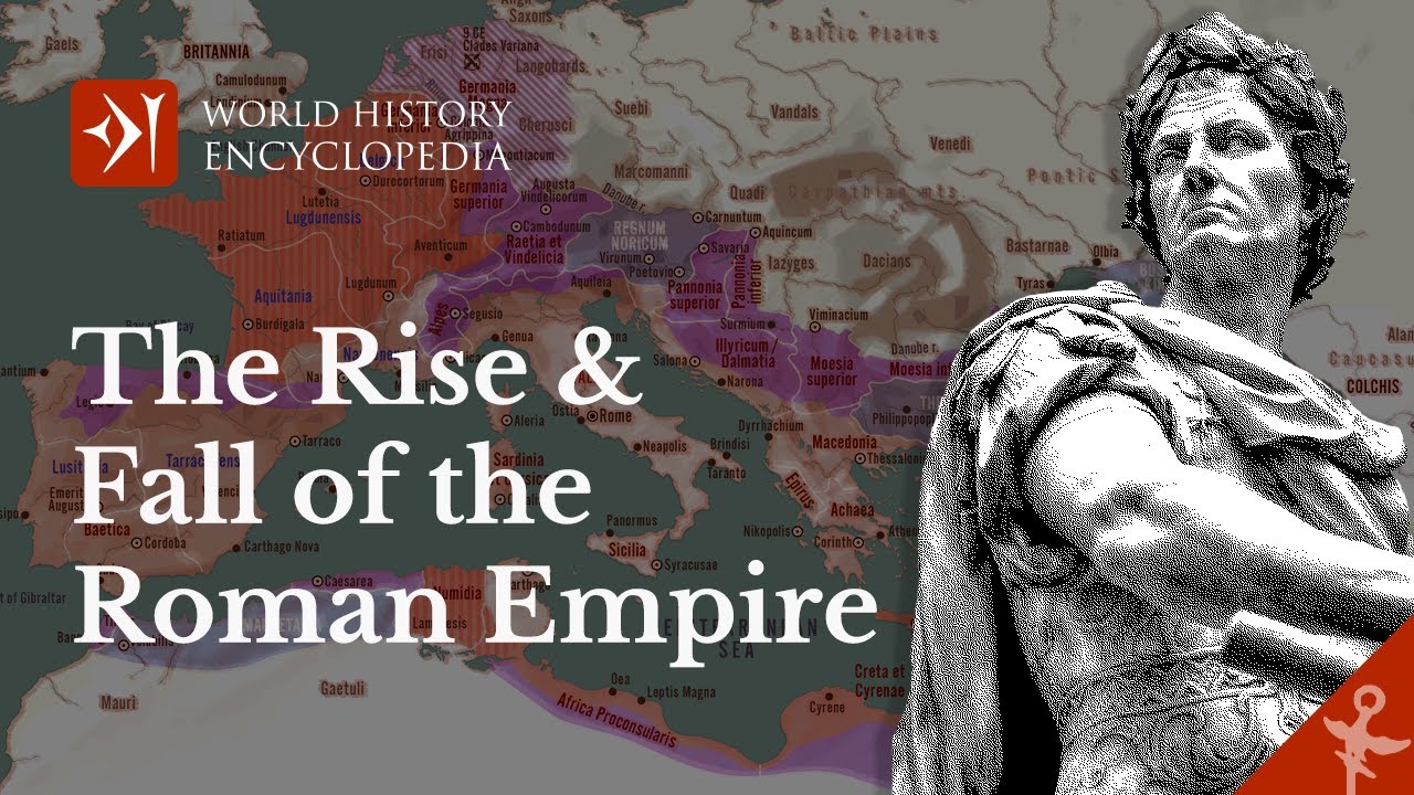The Rise and Fall of the Roman Empire